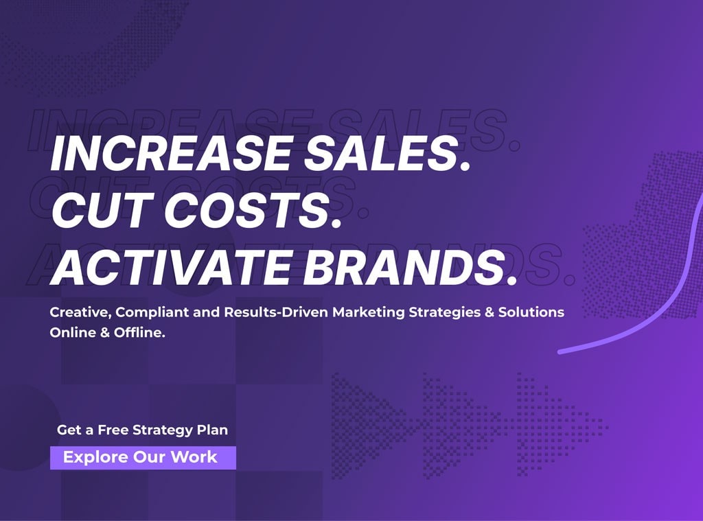 A marketing graphic with the text 'Increase Sales. Cut Costs. Activate Brands.' highlighting creative and results-driven marketing strategies.